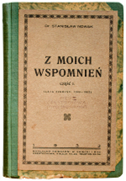 Dr Stanisław Nowak - Z moich wspomnień
