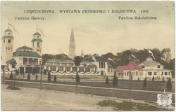 CZĘSTOCHOWA. WYSTAWA PRZEMYSŁU I ROLNICTWA. 1909. Pawilon Główny. Pawilon Szkolnictwa. Wydawnictwo B-ci Rzepkowicz. Warszawa (seria II)